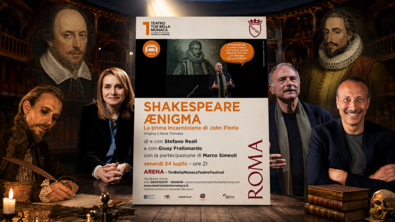 Locandina dello spettacolo Shakespeare Aenigma su John Florio con Stefano Reali, Giusy Frallonardo e Marco Simeoli al Teatro Tor Bella Monaca.
